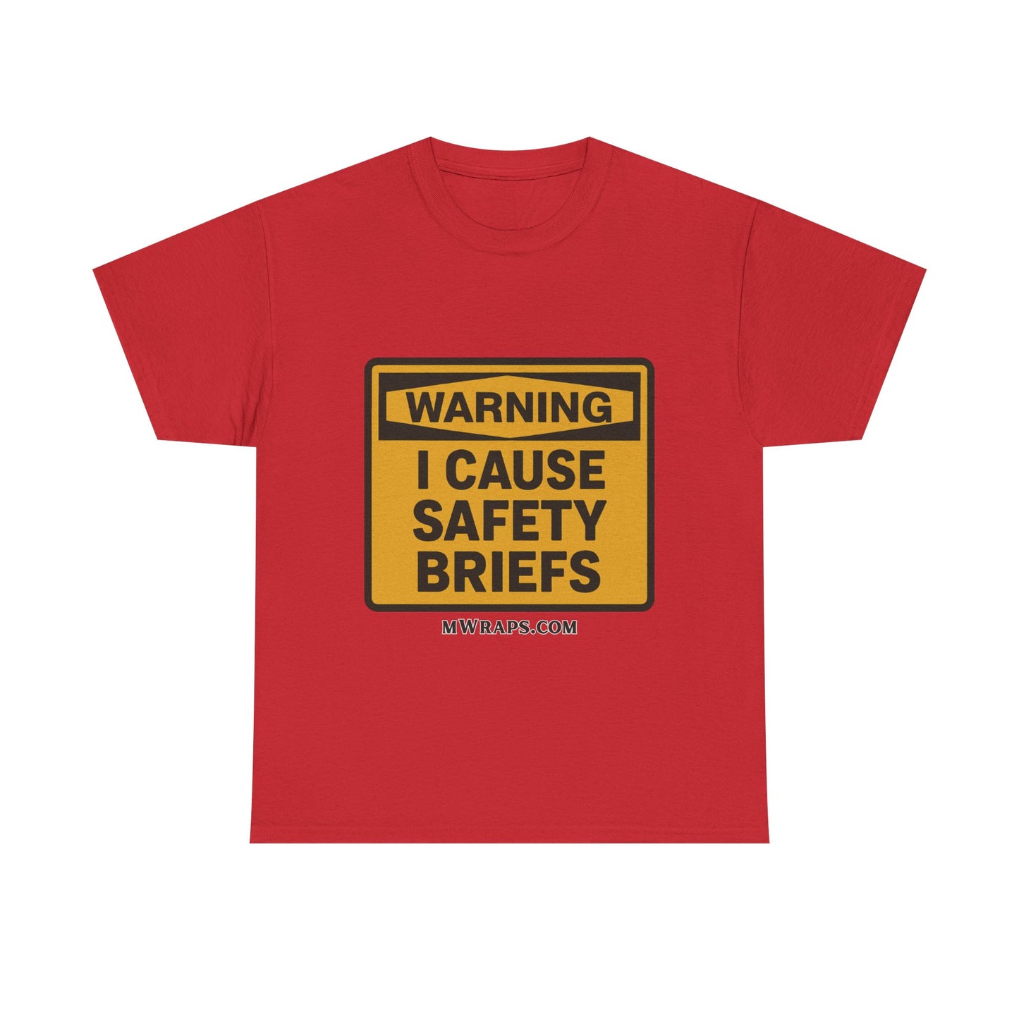 "WARNING I Cause Safety Briefs" T-Shirt Workplace Humor Style Graphic Tee for Men & Women
