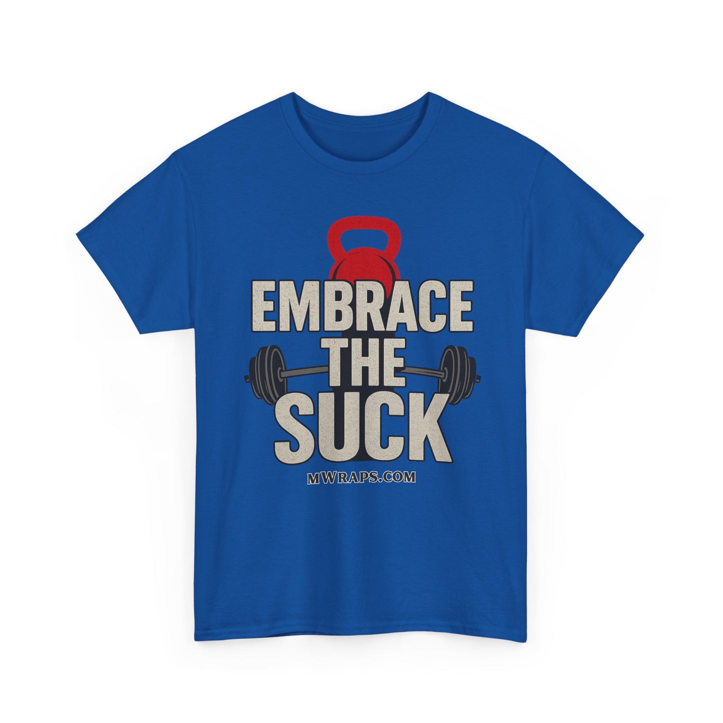 "Embrace The Suck" Gym T-Shirt – Motivational Workout Tee with Kettlebell & Barbell Graphic