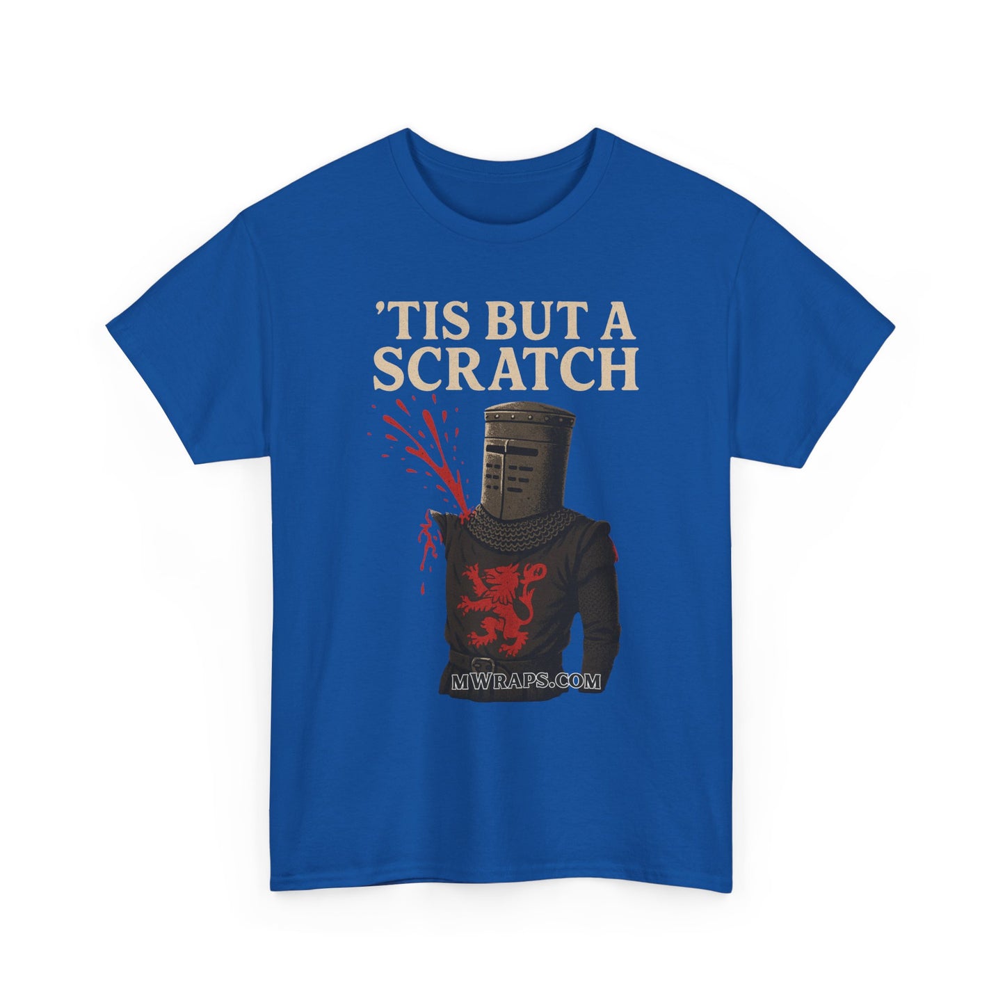 "'Tis But A Scratch" Funny Medieval Knight Inspired Graphic Tee