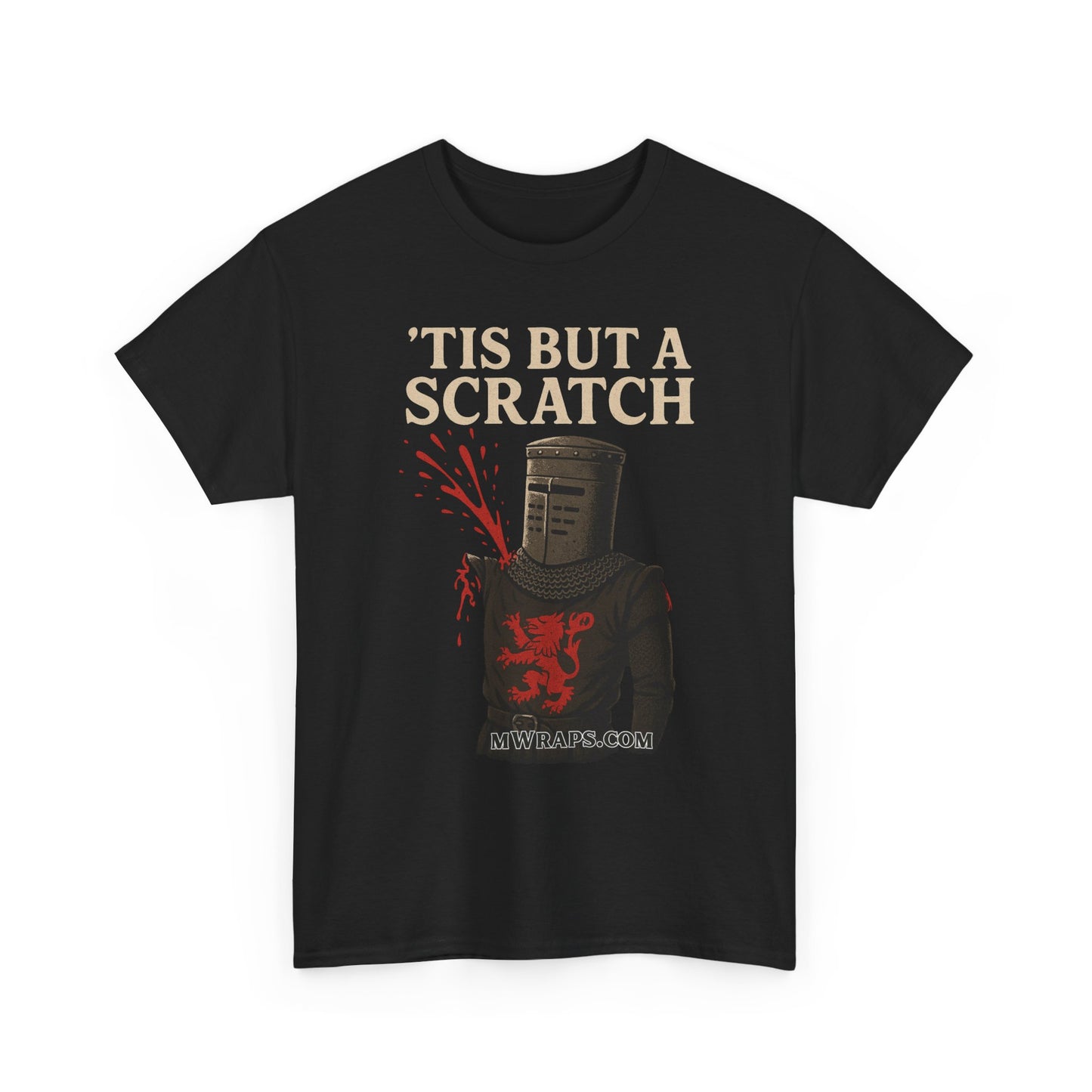 "'Tis But A Scratch" Funny Medieval Knight Inspired Graphic Tee