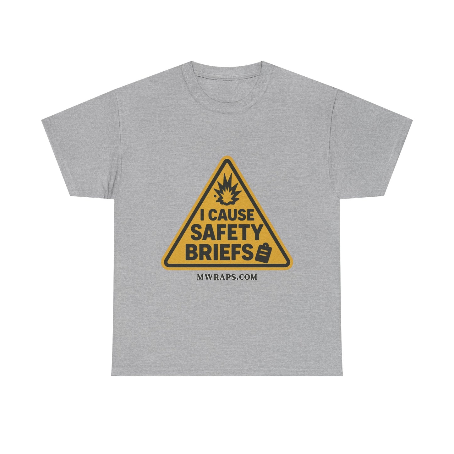 "I Cause Safety Briefs" T-Shirt Workplace Humor Style Graphic Tee for Men & Women