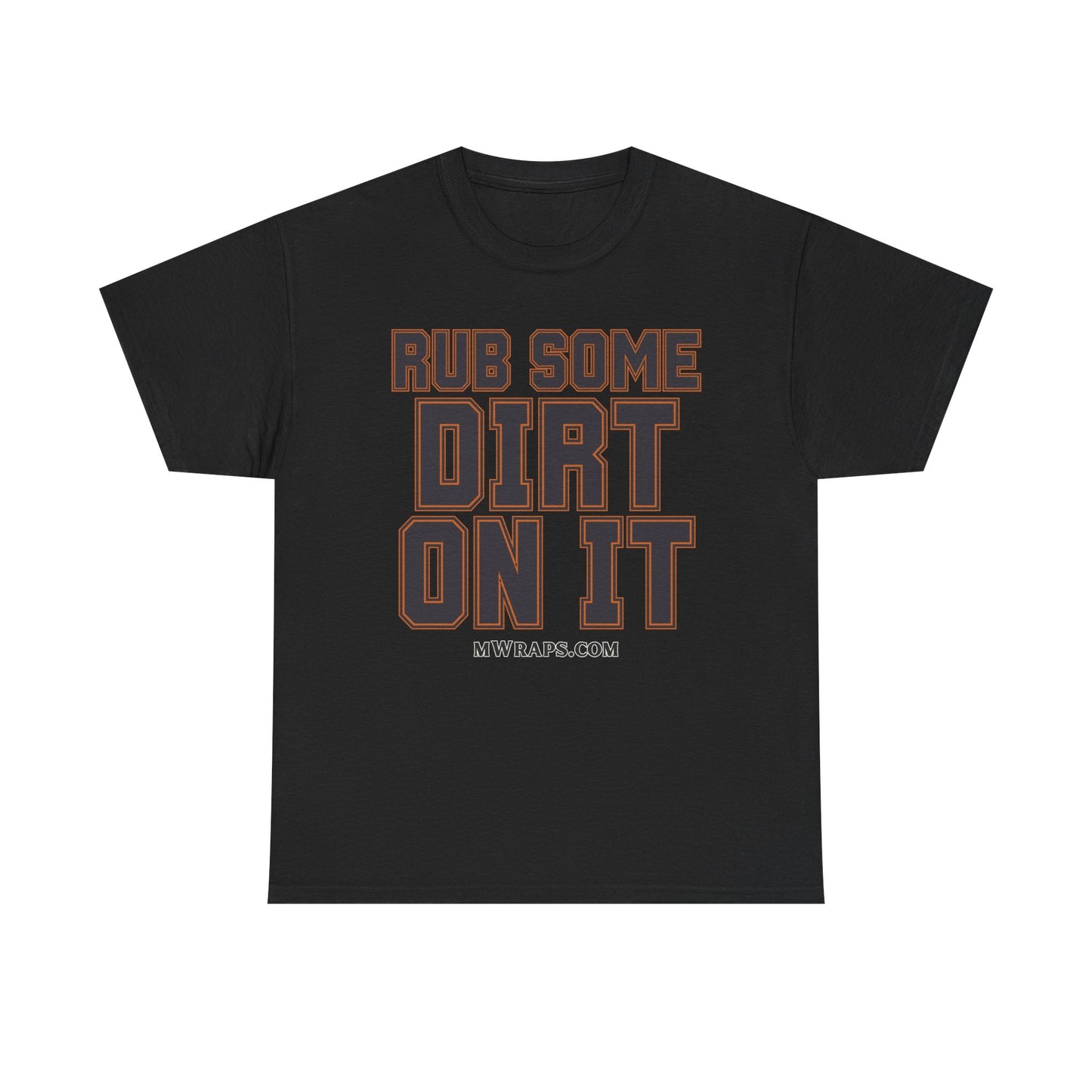 "Rub Some Dirt On It" Sports Graphic T-Shirt – Funny Football, Baseball, & Sports Fan Tee