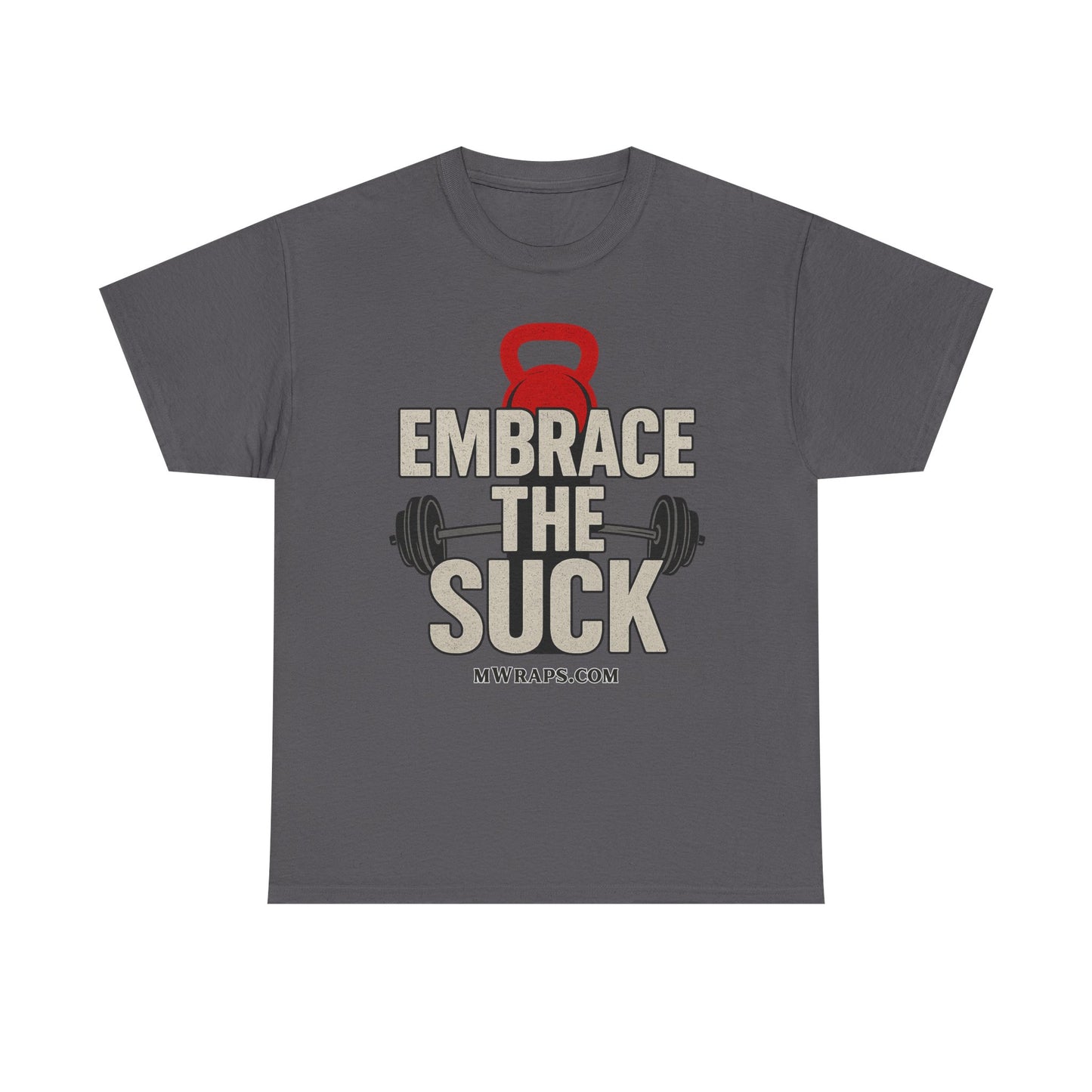 "Embrace The Suck" Gym T-Shirt – Motivational Workout Tee with Kettlebell & Barbell Graphic