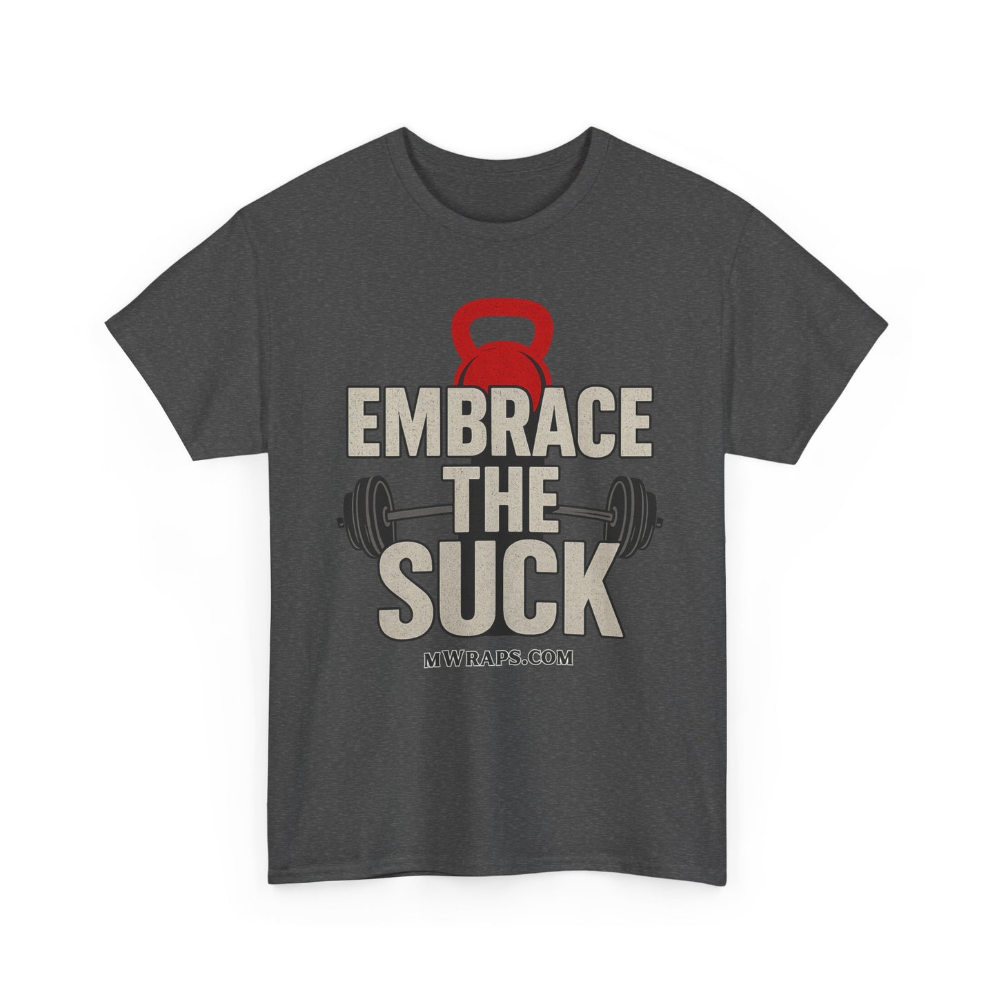 "Embrace The Suck" Gym T-Shirt – Motivational Workout Tee with Kettlebell & Barbell Graphic