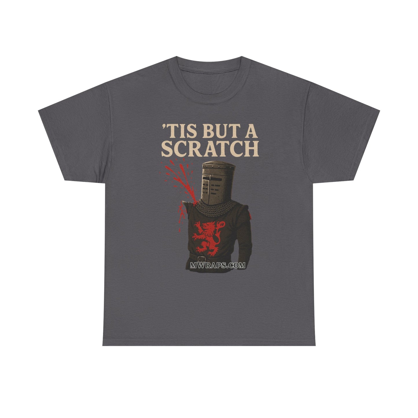 "'Tis But A Scratch" Funny Medieval Knight Inspired Graphic Tee