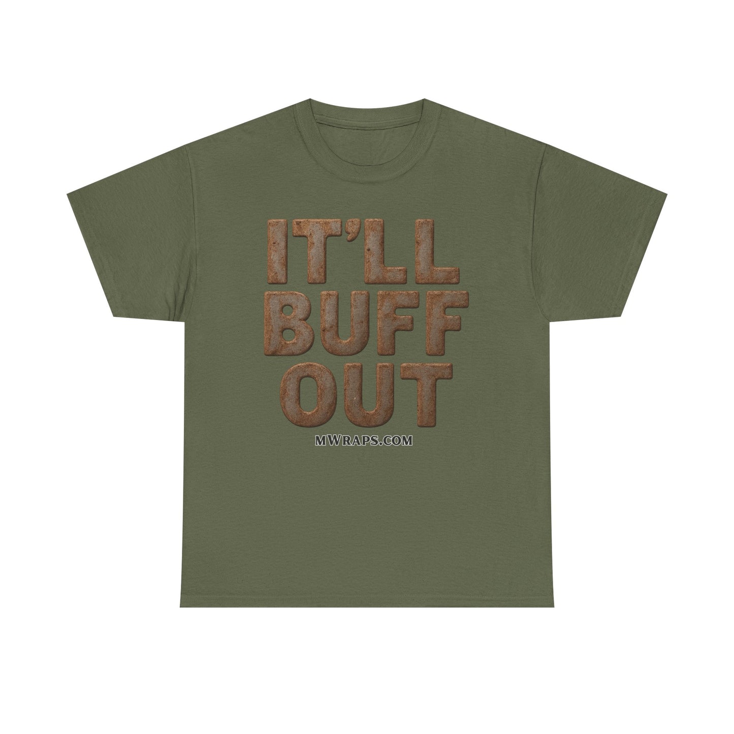 "IT’LL BUFF OUT" Rusty Metal Graphic T-Shirt – Funny Mechanic, Welder & Car Repair Tee