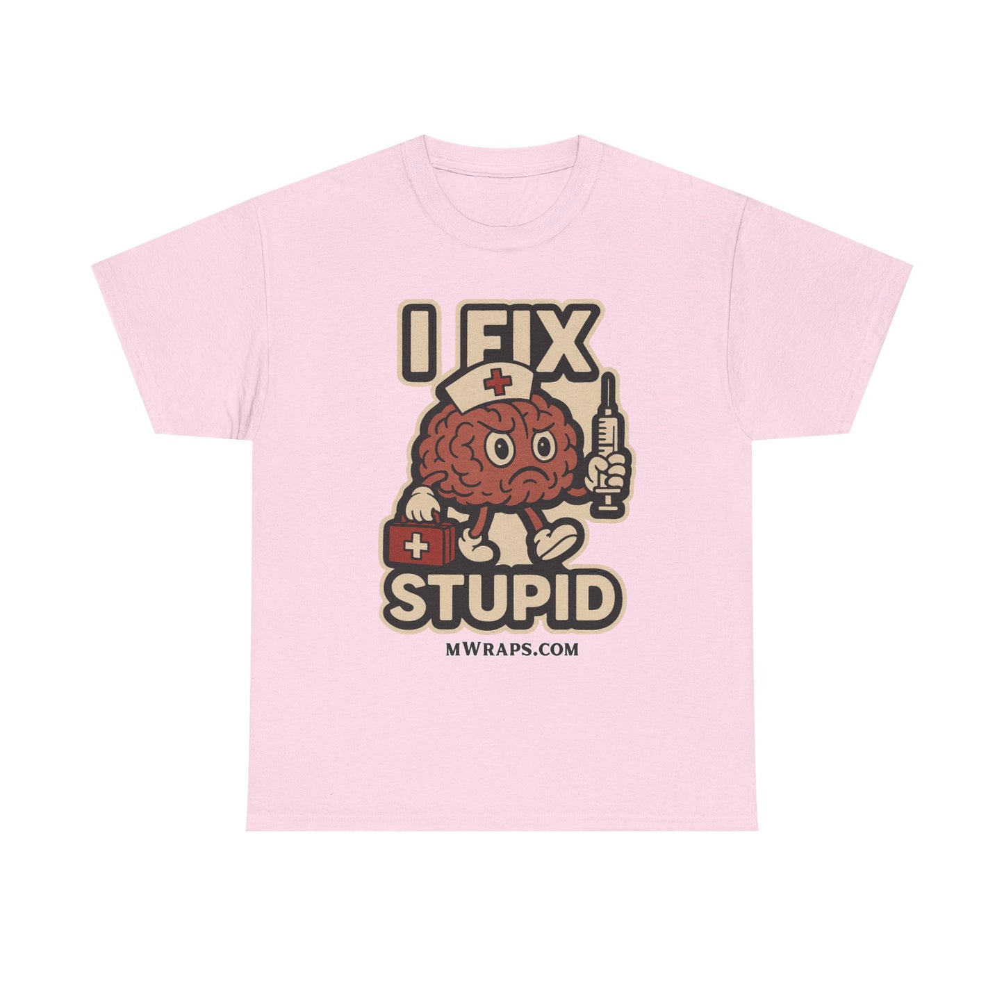 "I Fix Stupid" w/ graphic T-Shirt – Funny Medical Uniform Tee for Nurses, Paramedics & First Responders