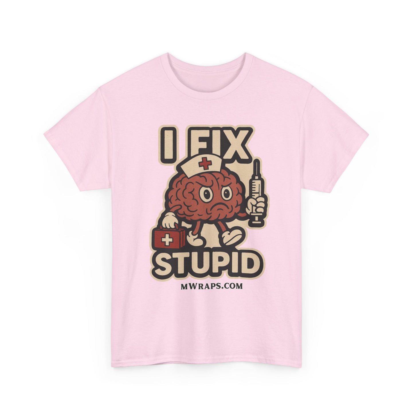 "I Fix Stupid" w/ graphic T-Shirt – Funny Medical Uniform Tee for Nurses, Paramedics & First Responders