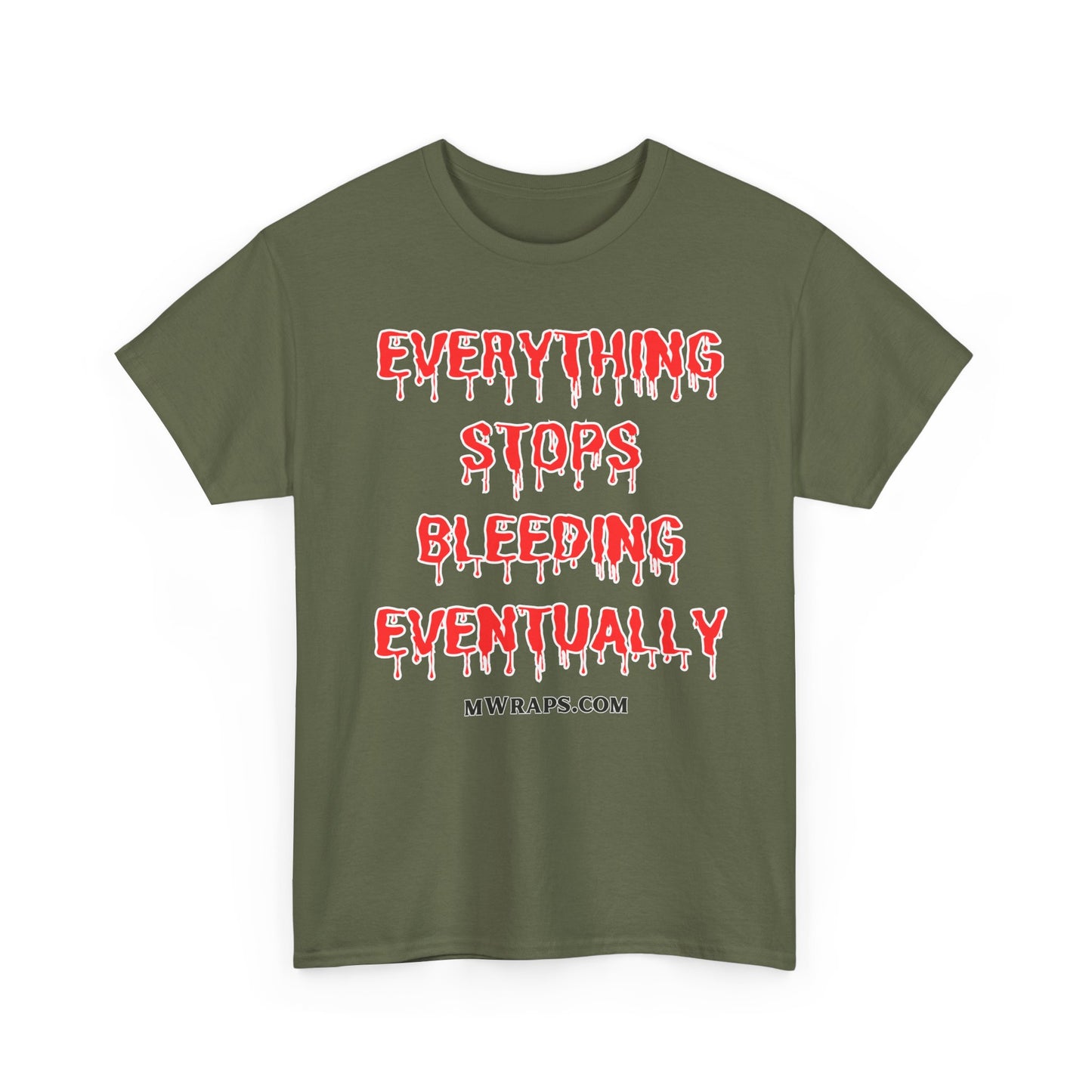 "Everything Stops Bleeding Eventually" Funny EMT Nurse Paramedic T-Shirt – Blood Drip Font Graphic Tee