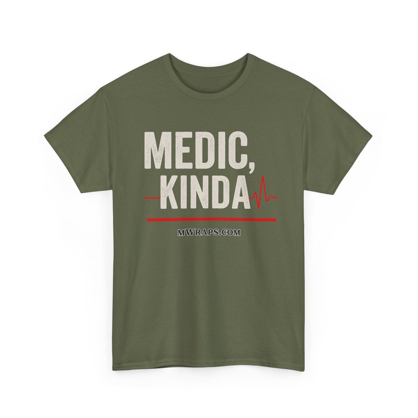 "Medic, Kinda" Funny EMT Nurse Paramedic T-Shirt with Heartbeat Line Graphic