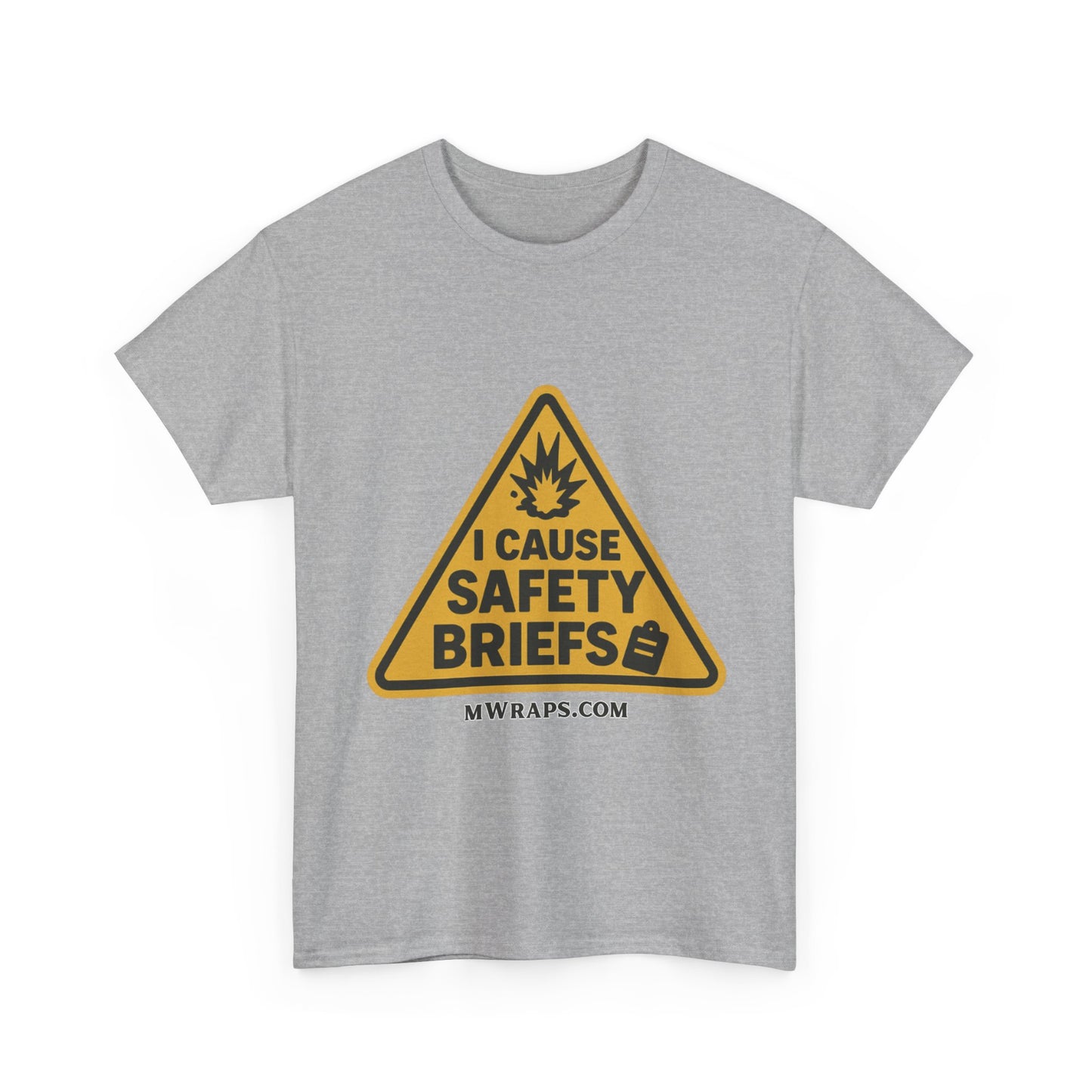 "I Cause Safety Briefs" T-Shirt Workplace Humor Style Graphic Tee for Men & Women