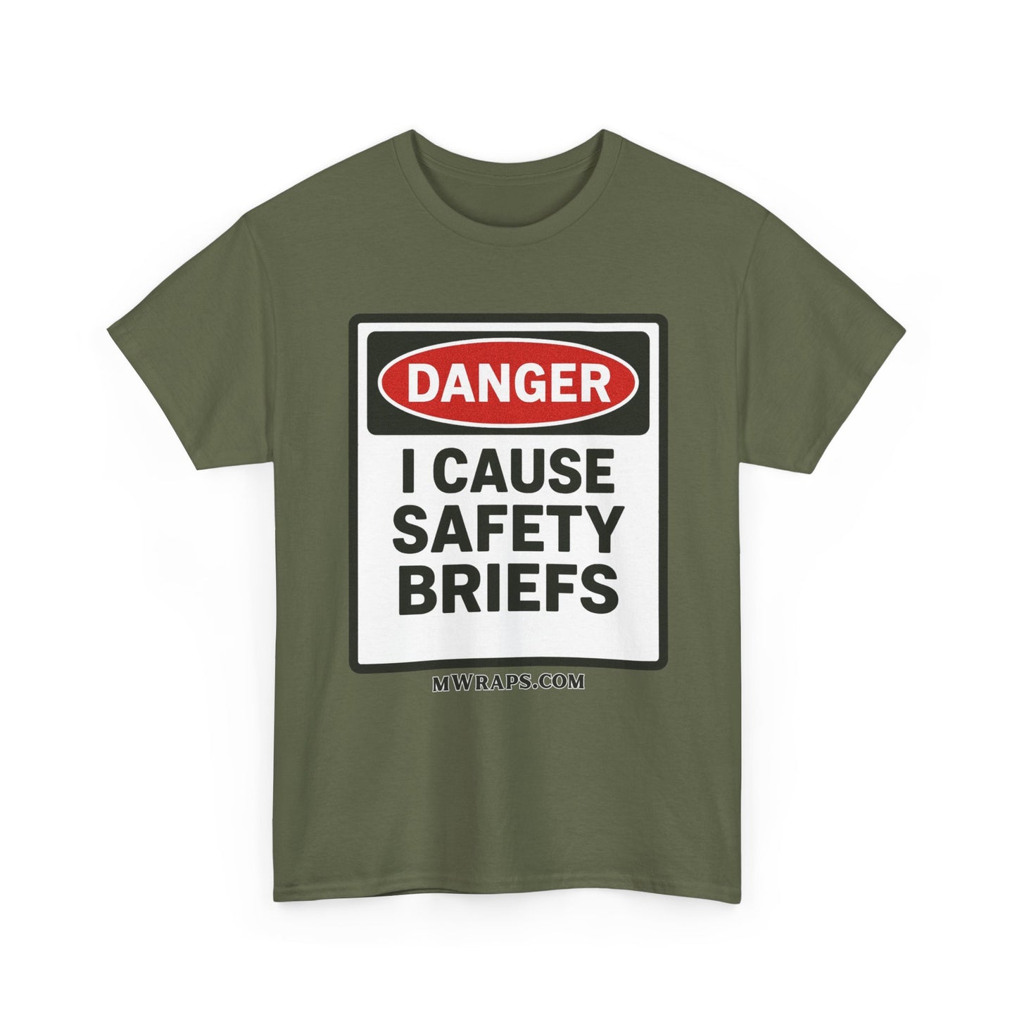 "DANGER I Cause Safety Briefs" T-Shirt Workplace Humor Style Graphic Tee for Men & Women