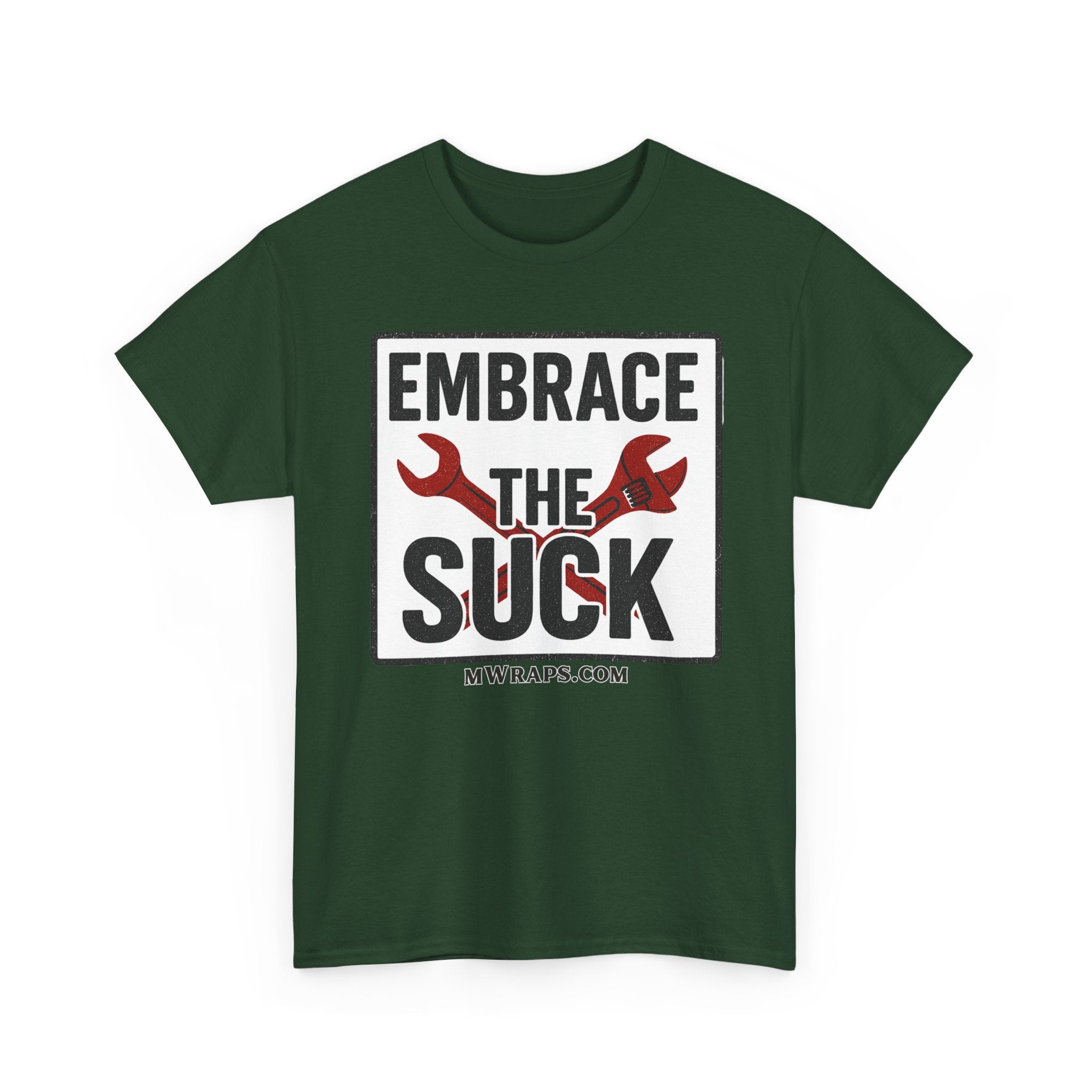 "Embrace The Suck" Mechanic T-Shirt – Motivational Workwear Tee with Wrench Graphic