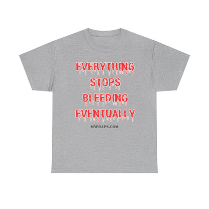 "Everything Stops Bleeding Eventually" Funny EMT Nurse Paramedic T-Shirt – Blood Drip Font Graphic Tee