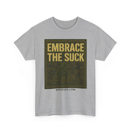 "Embrace The Suck" Military T-Shirt – Tactical Camo Graphic Tee for Veterans & Soldiers