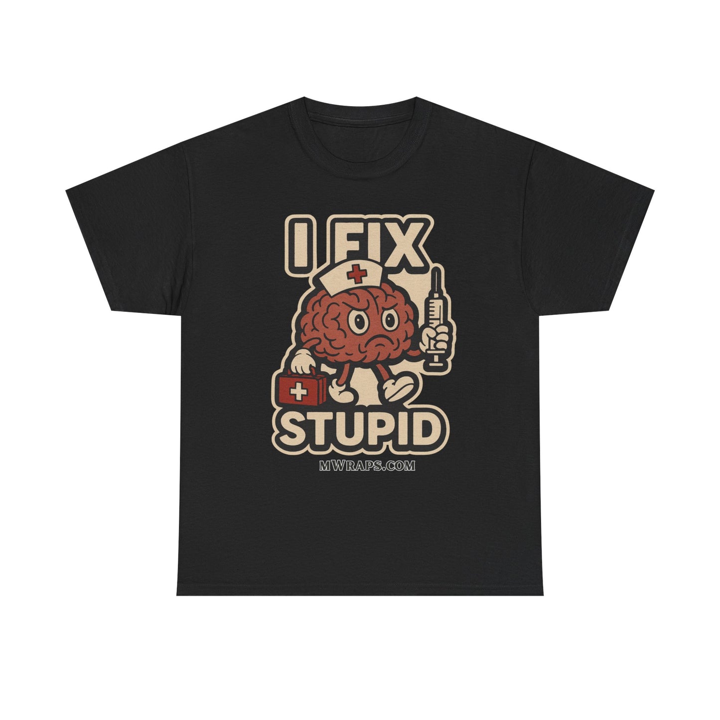 "I Fix Stupid" w/ graphic T-Shirt – Funny Medical Uniform Tee for Nurses, Paramedics & First Responders