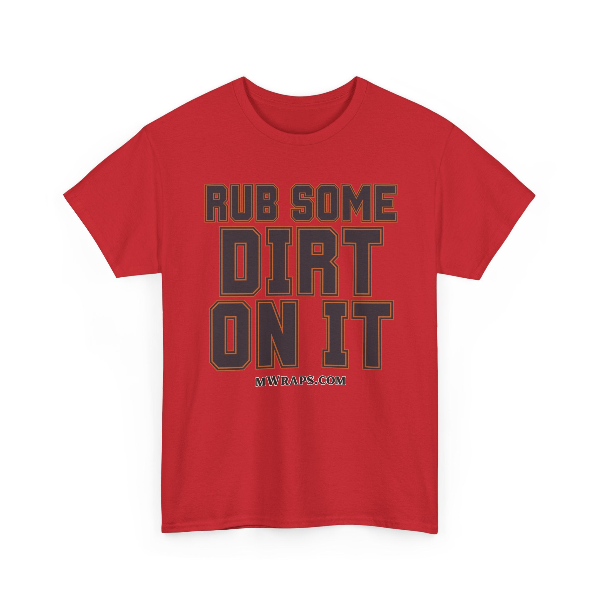 "Rub Some Dirt On It" Sports Graphic T-Shirt – Funny Football, Baseball, & Sports Fan Tee