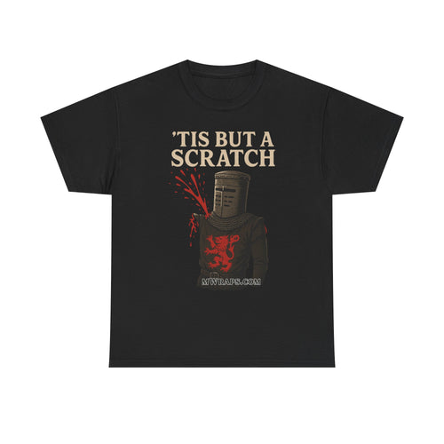"'Tis But A Scratch" Funny Medieval Knight Inspired Graphic Tee