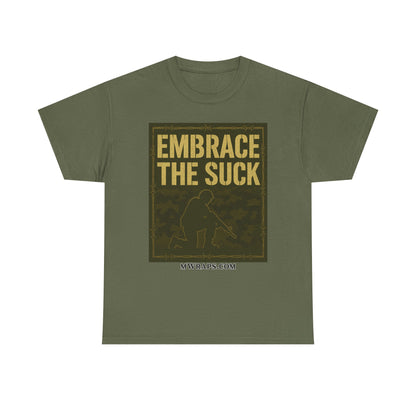 "Embrace The Suck" Military T-Shirt – Tactical Camo Graphic Tee for Veterans & Soldiers