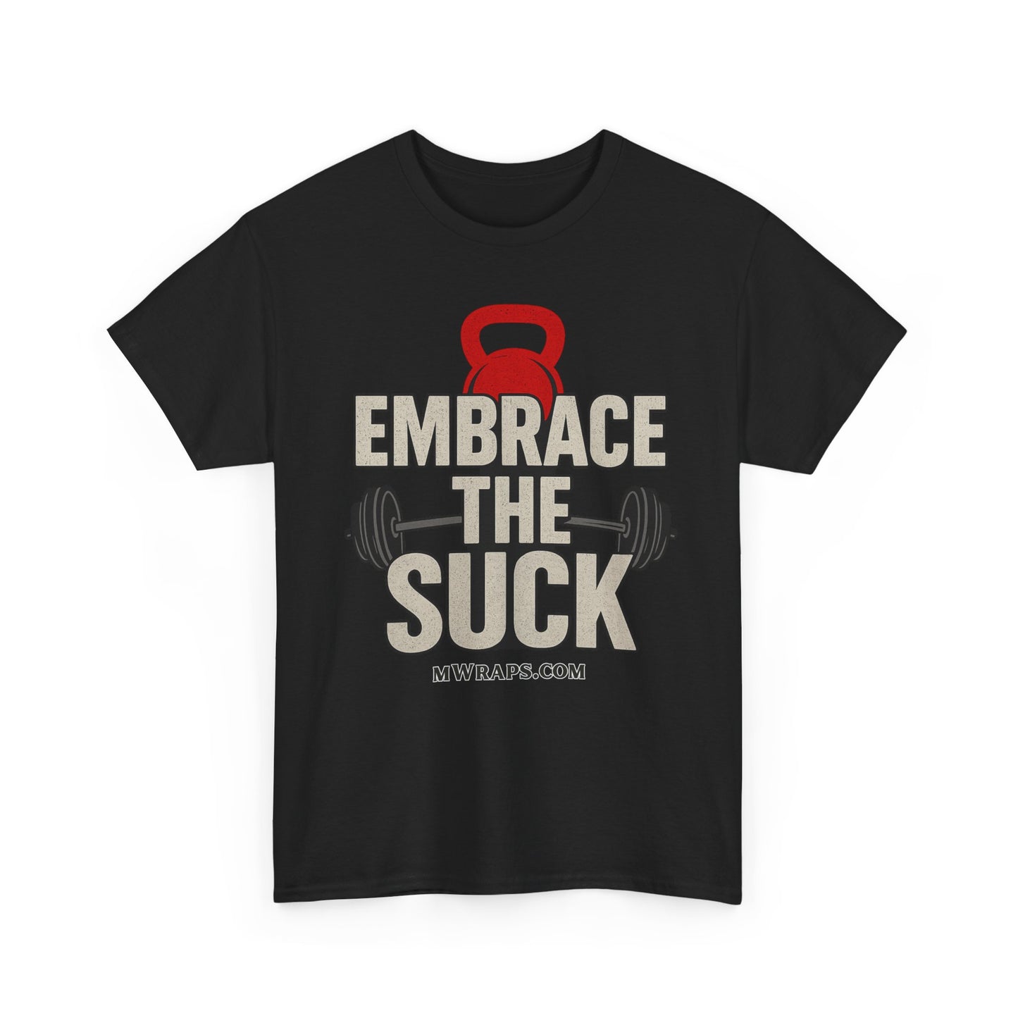 "Embrace The Suck" Gym T-Shirt – Motivational Workout Tee with Kettlebell & Barbell Graphic