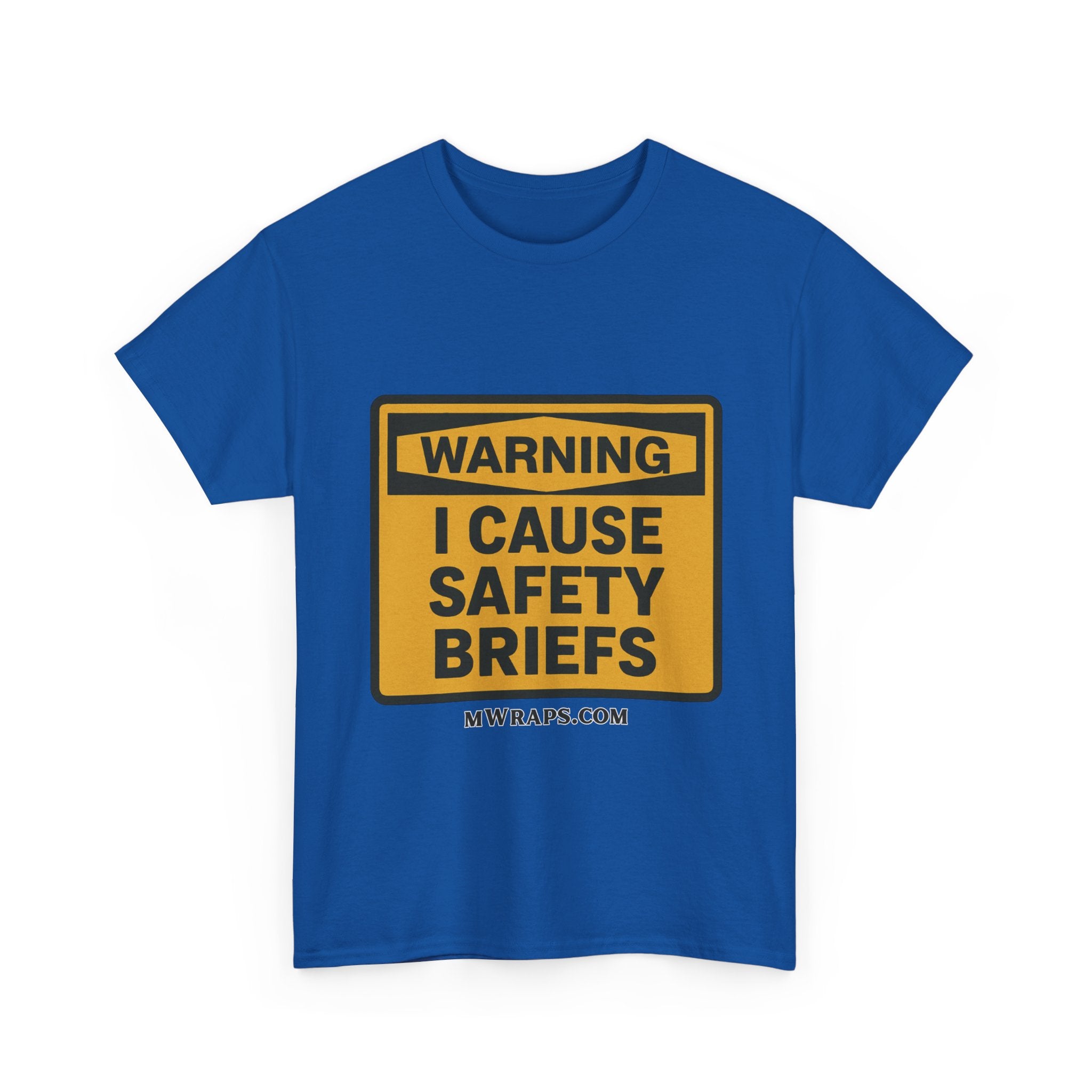 "WARNING I Cause Safety Briefs" T-Shirt Workplace Humor Style Graphic Tee for Men & Women