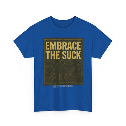 "Embrace The Suck" Military T-Shirt – Tactical Camo Graphic Tee for Veterans & Soldiers