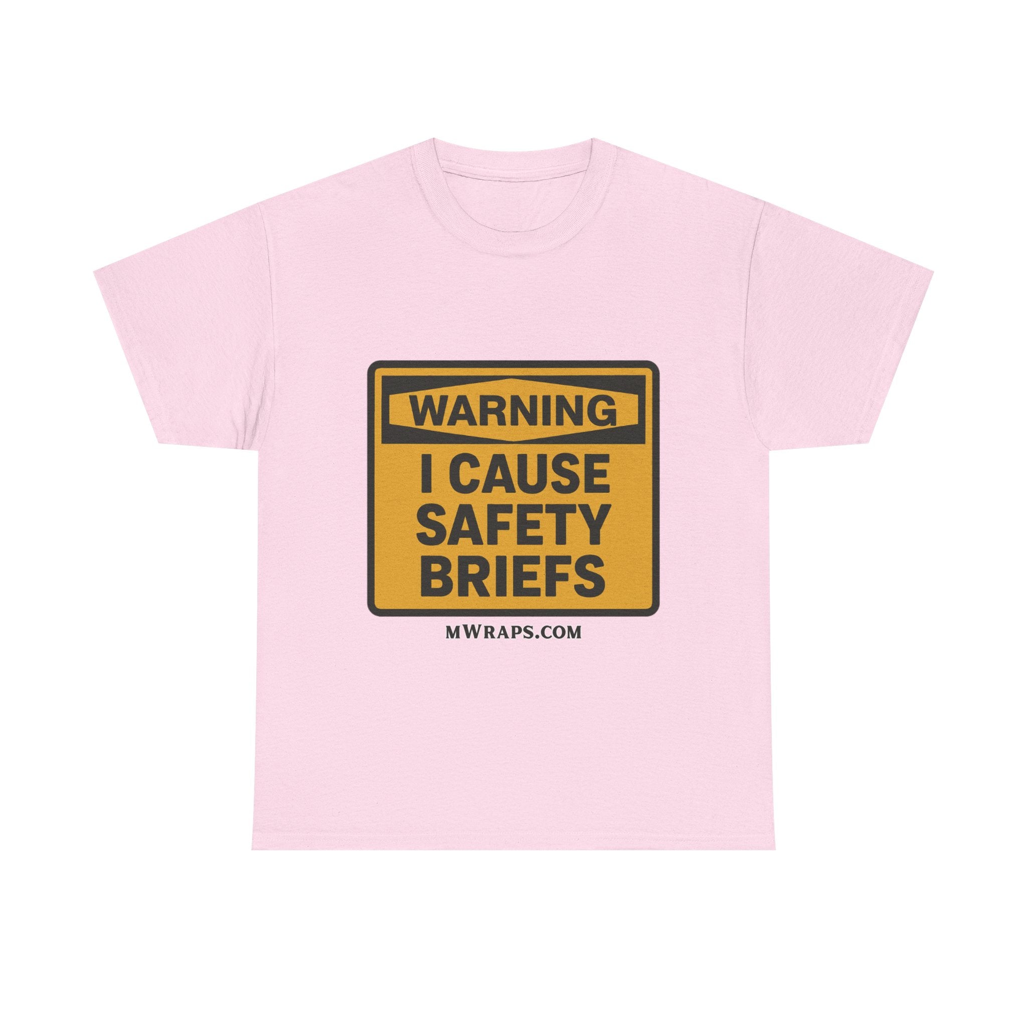 "WARNING I Cause Safety Briefs" T-Shirt Workplace Humor Style Graphic Tee for Men & Women
