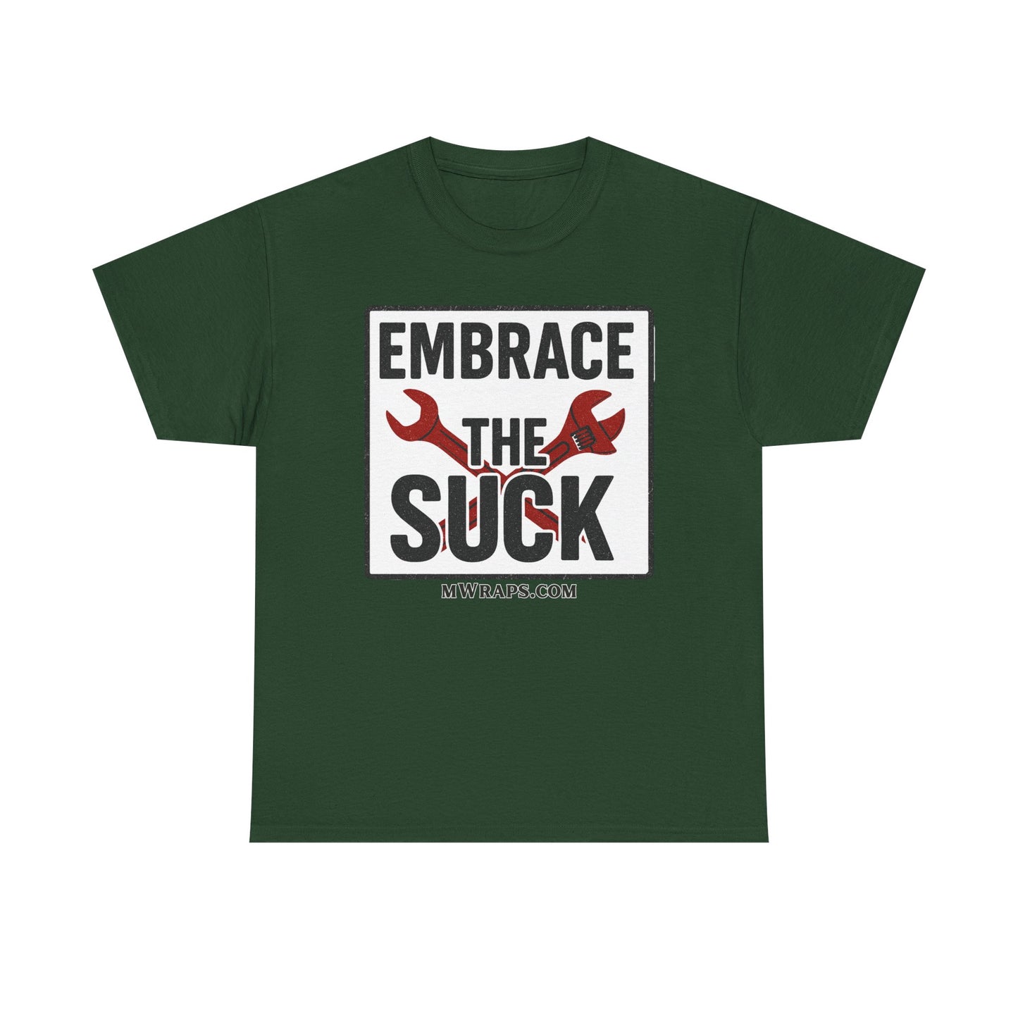 "Embrace The Suck" Mechanic T-Shirt – Motivational Workwear Tee with Wrench Graphic