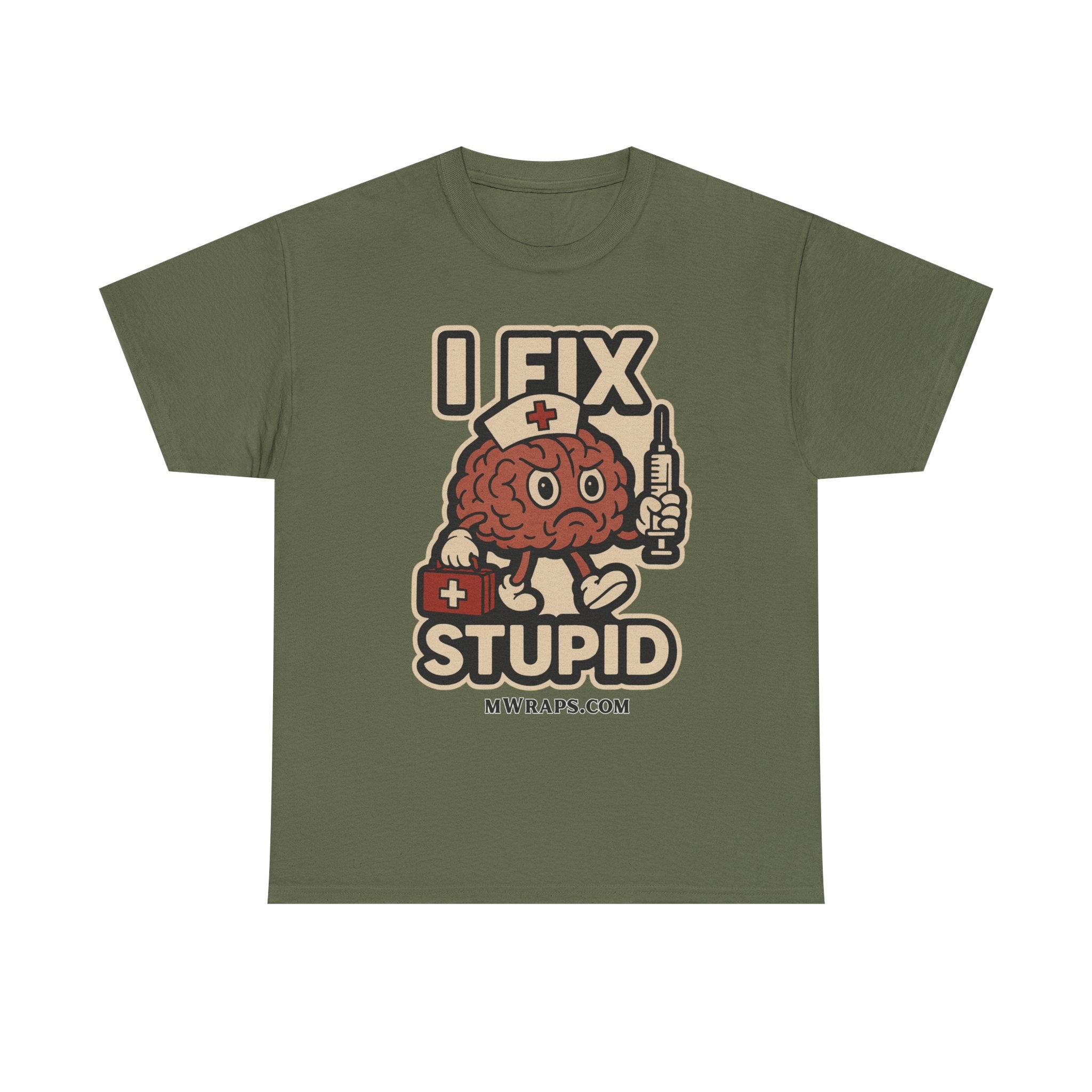 "I Fix Stupid" w/ graphic T-Shirt – Funny Medical Uniform Tee for Nurses, Paramedics & First Responders
