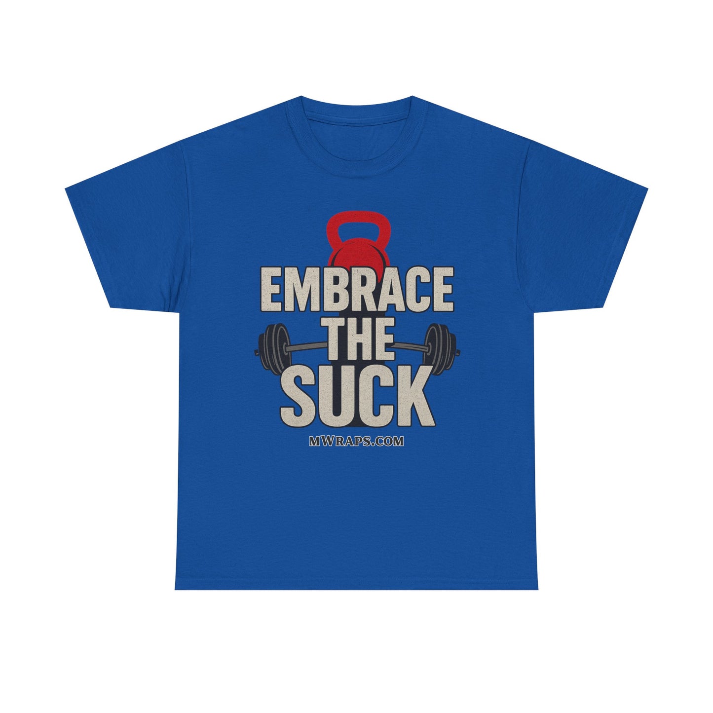 "Embrace The Suck" Gym T-Shirt – Motivational Workout Tee with Kettlebell & Barbell Graphic