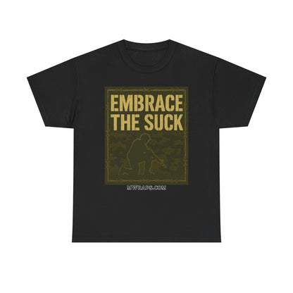 "Embrace The Suck" Military T-Shirt – Tactical Camo Graphic Tee for Veterans & Soldiers