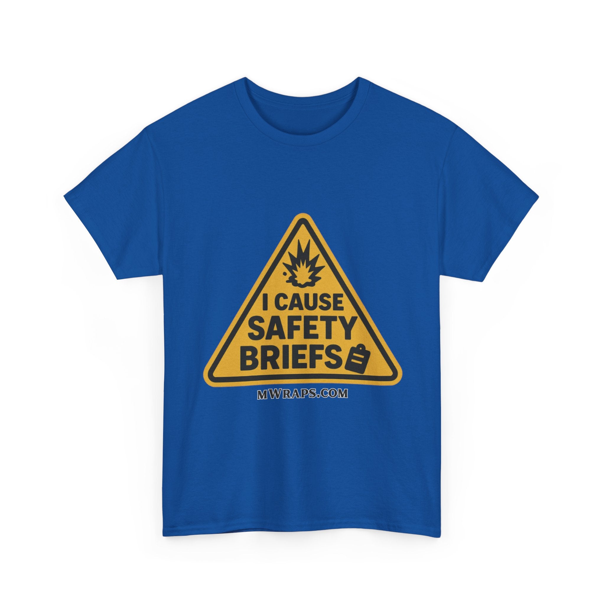 "I Cause Safety Briefs" T-Shirt Workplace Humor Style Graphic Tee for Men & Women