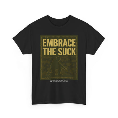 "Embrace The Suck" Military T-Shirt – Tactical Camo Graphic Tee for Veterans & Soldiers