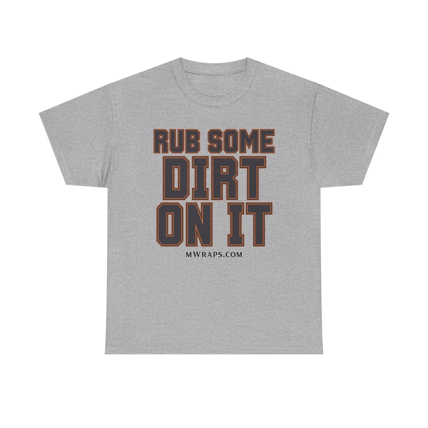 "Rub Some Dirt On It" Sports Graphic T-Shirt – Funny Football, Baseball, & Sports Fan Tee