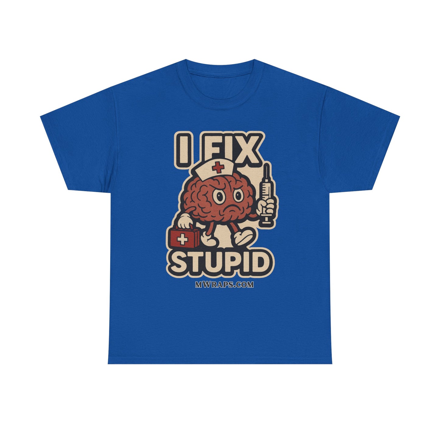 "I Fix Stupid" w/ graphic T-Shirt – Funny Medical Uniform Tee for Nurses, Paramedics & First Responders