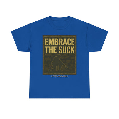 "Embrace The Suck" Military T-Shirt – Tactical Camo Graphic Tee for Veterans & Soldiers