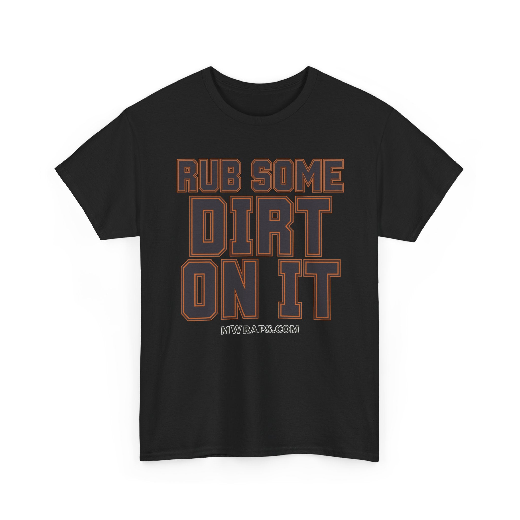 "Rub Some Dirt On It" Sports Graphic T-Shirt – Funny Football, Baseball, & Sports Fan Tee