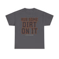 "Rub Some Dirt On It" Sports Graphic T-Shirt – Funny Football, Baseball, & Sports Fan Tee