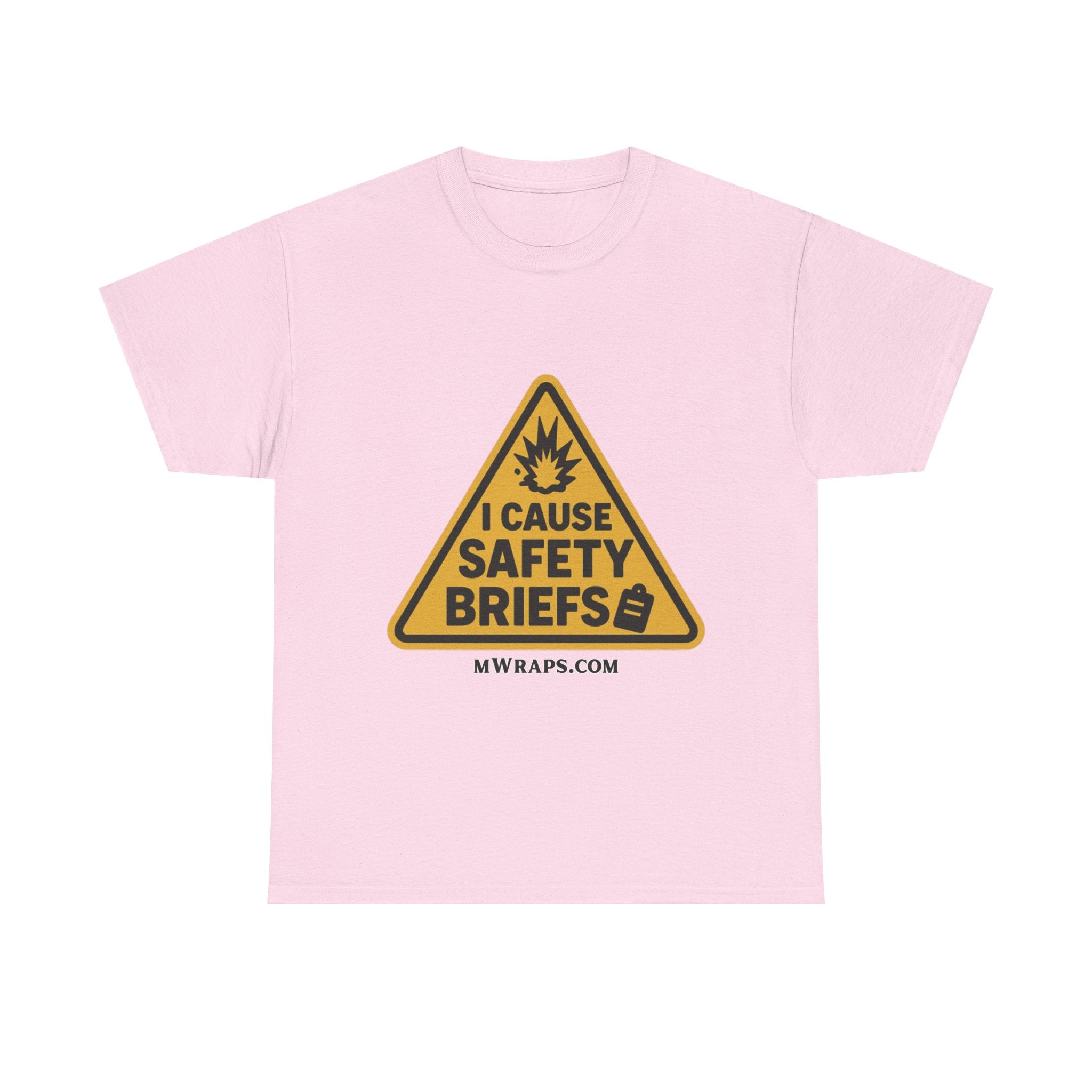 "I Cause Safety Briefs" T-Shirt Workplace Humor Style Graphic Tee for Men & Women