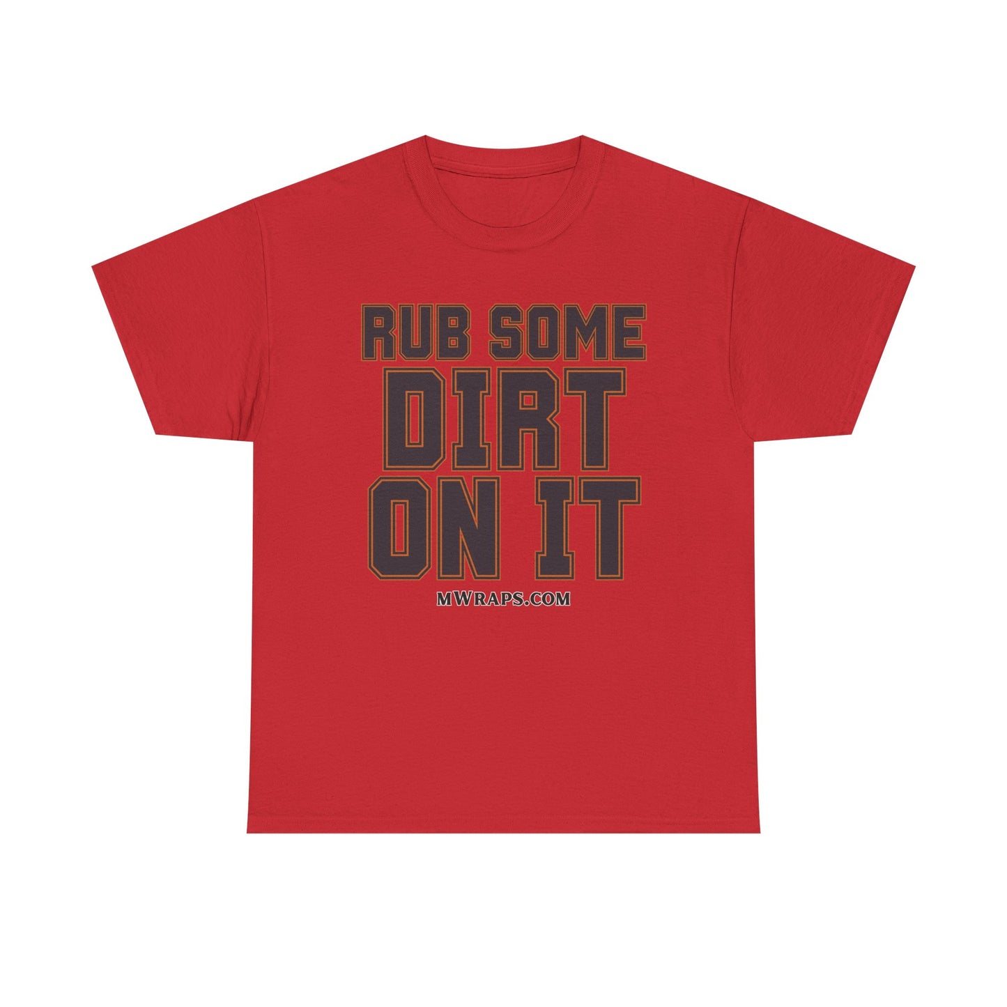 "Rub Some Dirt On It" Sports Graphic T-Shirt – Funny Football, Baseball, & Sports Fan Tee
