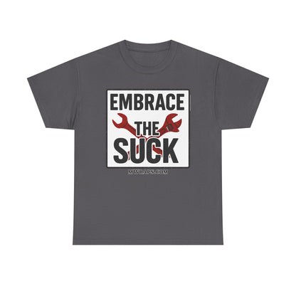 "Embrace The Suck" Mechanic T-Shirt – Motivational Workwear Tee with Wrench Graphic