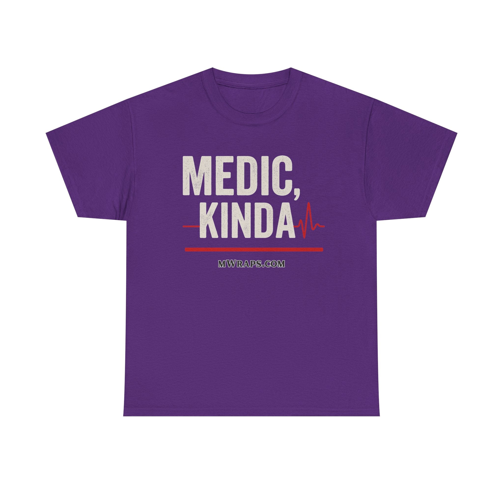 "Medic, Kinda" Funny EMT Nurse Paramedic T-Shirt with Heartbeat Line Graphic