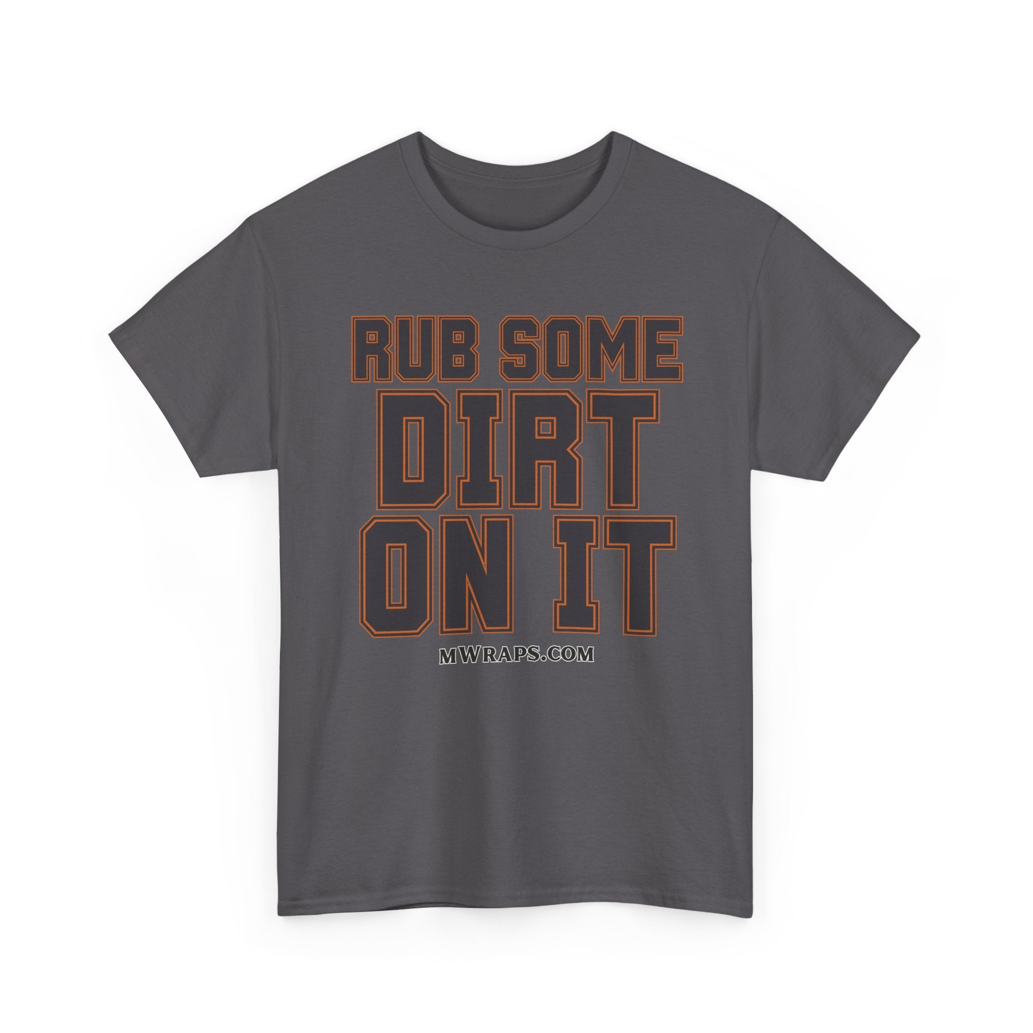 "Rub Some Dirt On It" Sports Graphic T-Shirt – Funny Football, Baseball, & Sports Fan Tee
