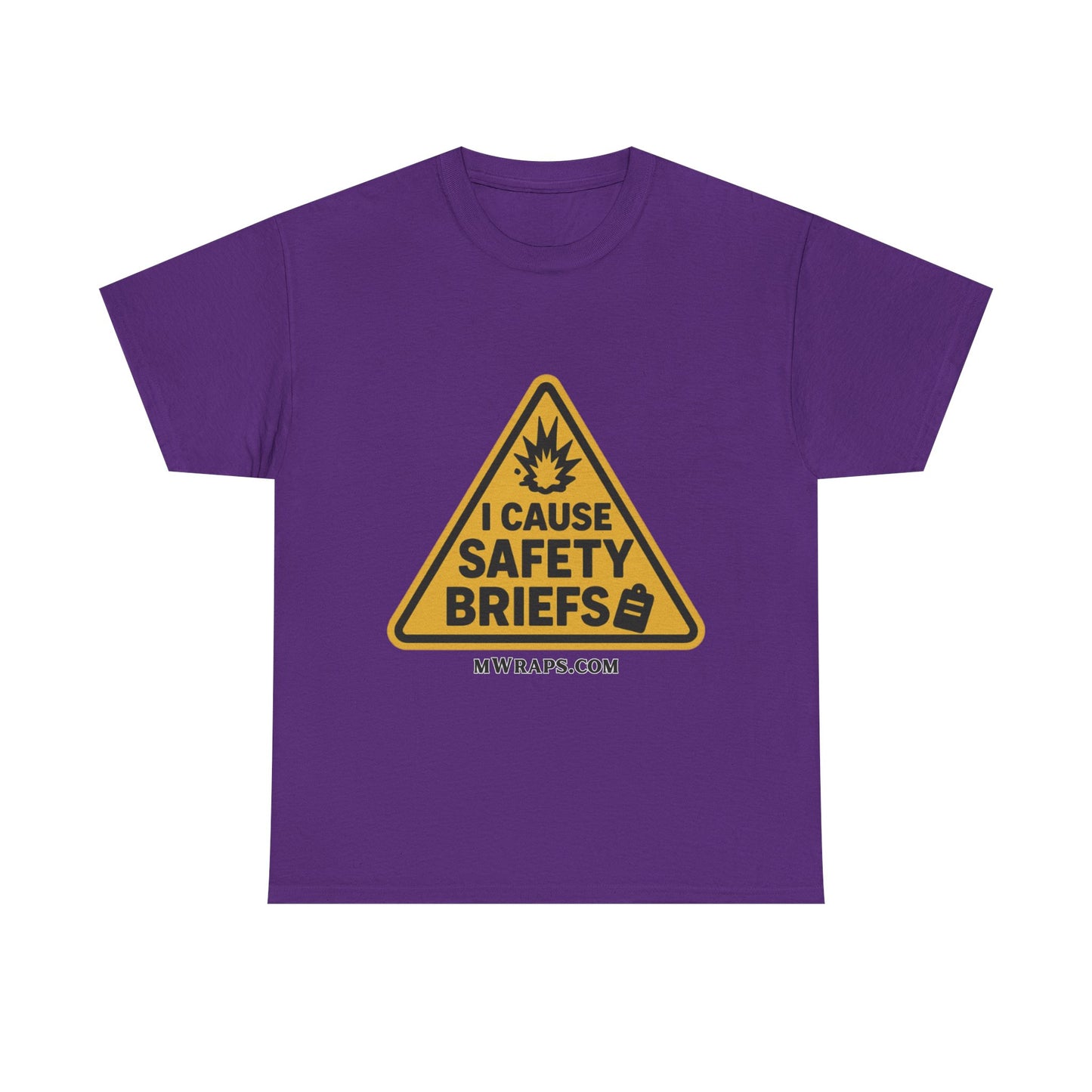 "I Cause Safety Briefs" T-Shirt Workplace Humor Style Graphic Tee for Men & Women