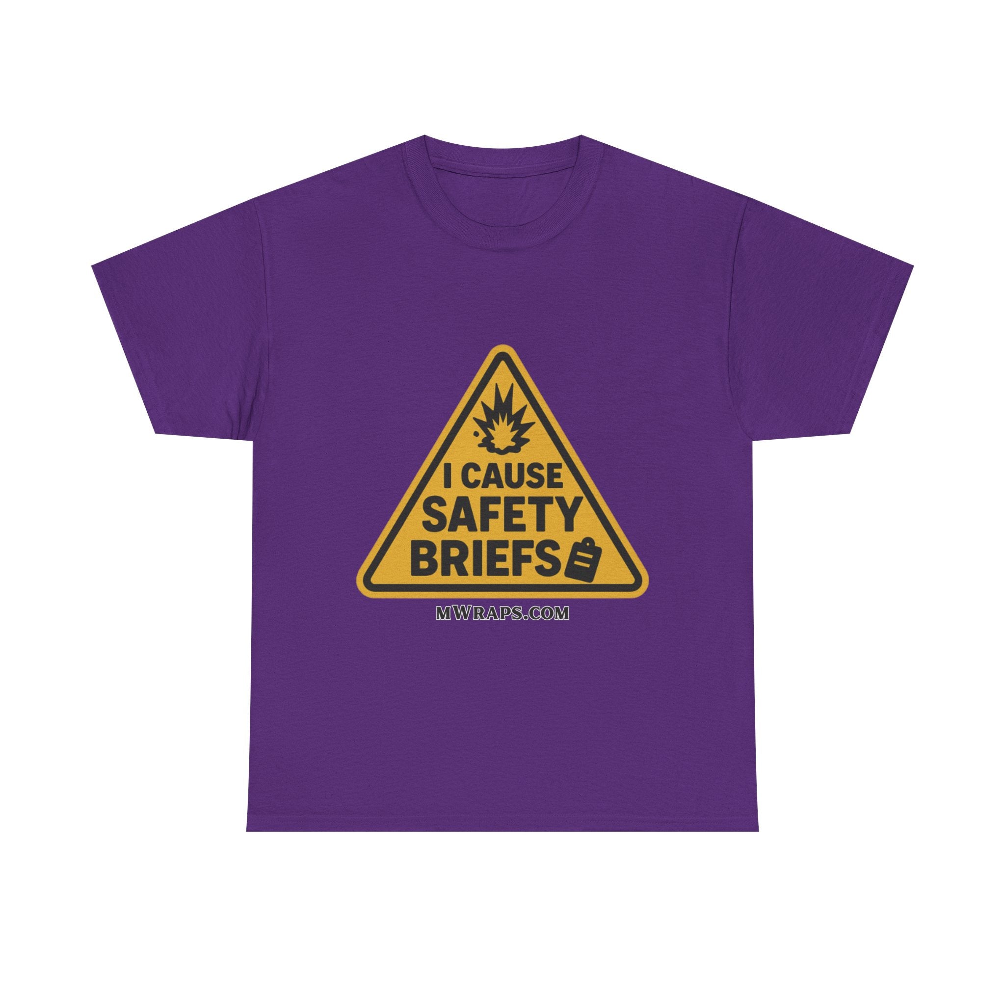 "I Cause Safety Briefs" T-Shirt Workplace Humor Style Graphic Tee for Men & Women