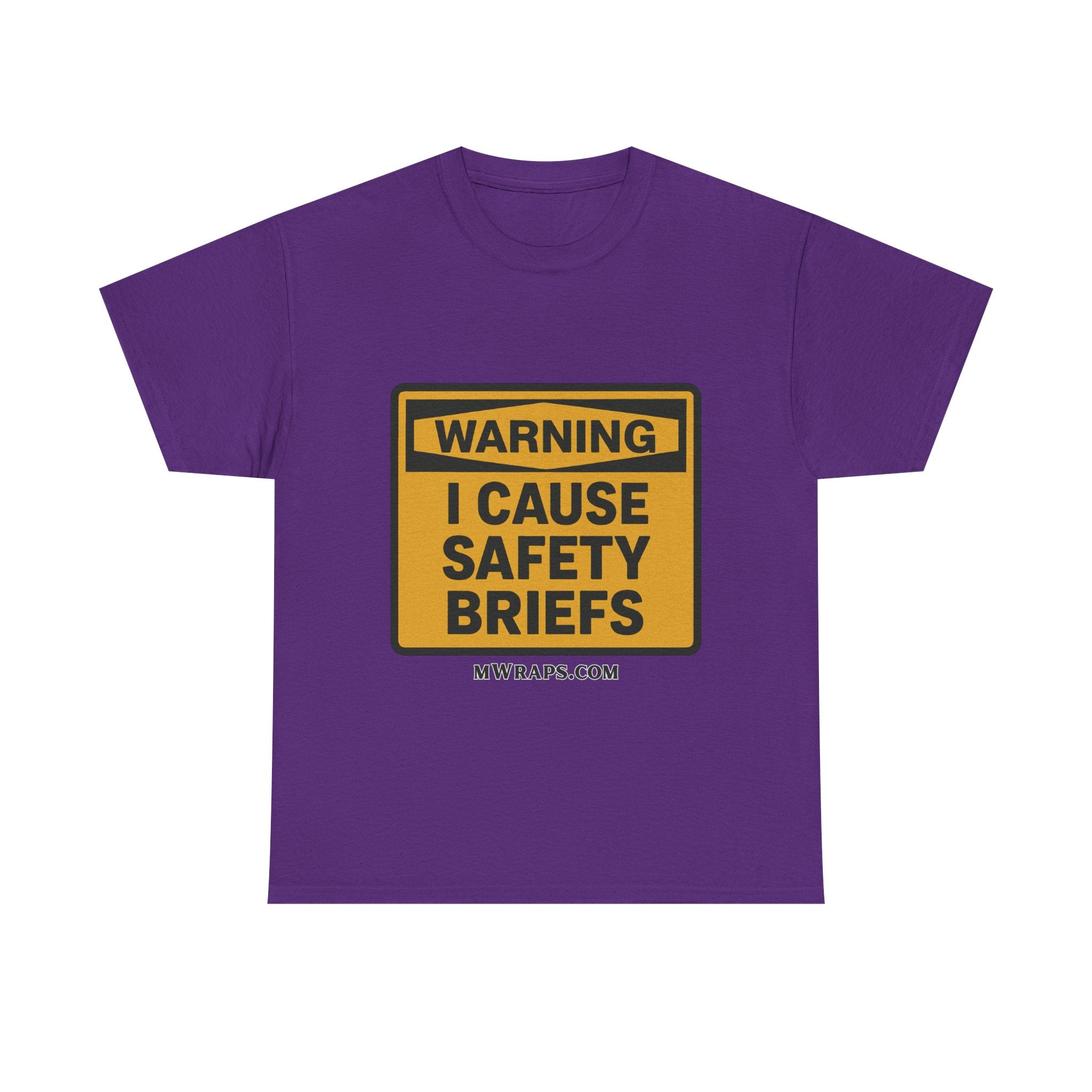 "WARNING I Cause Safety Briefs" T-Shirt Workplace Humor Style Graphic Tee for Men & Women