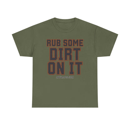 "Rub Some Dirt On It" Sports Graphic T-Shirt – Funny Football, Baseball, & Sports Fan Tee