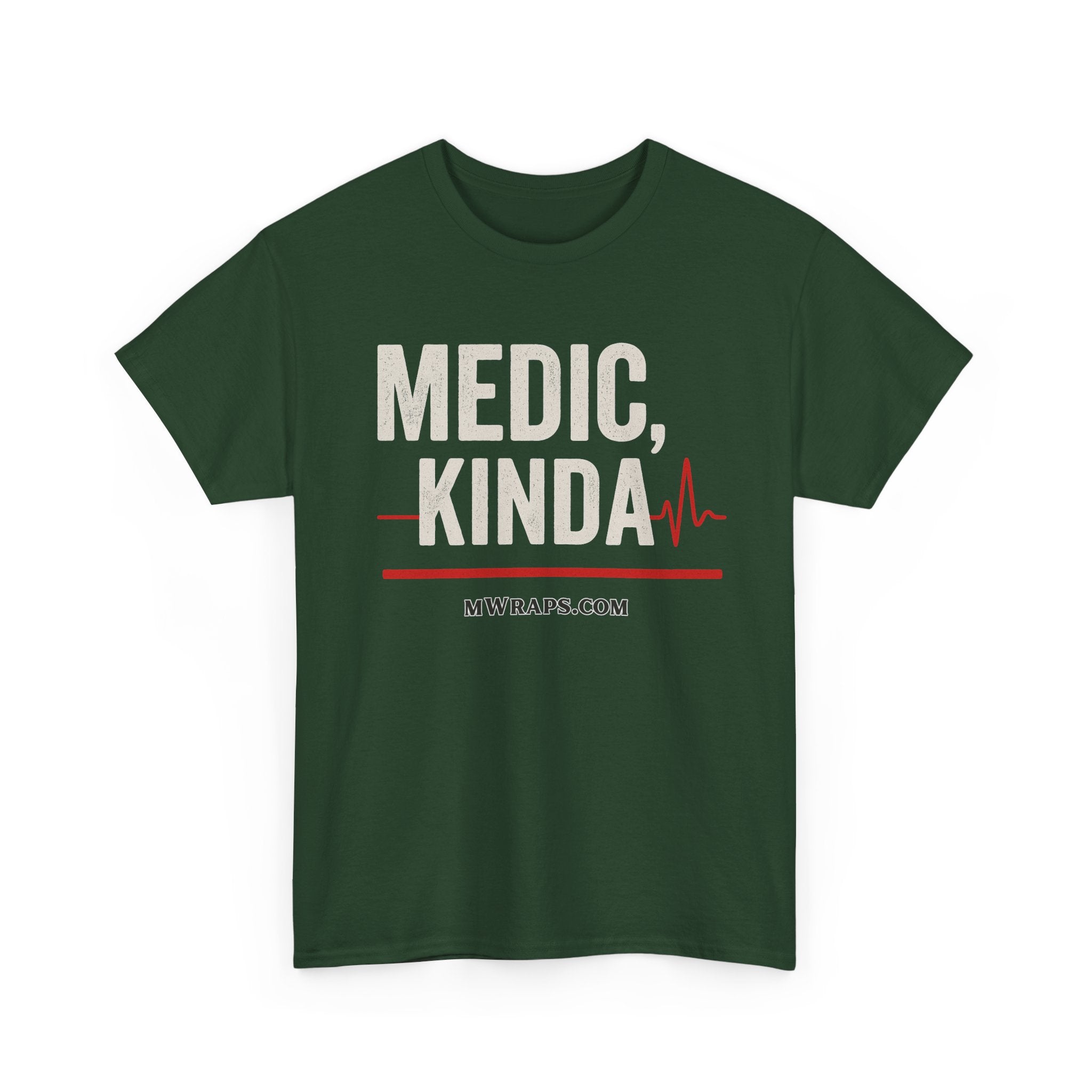"Medic, Kinda" Funny EMT Nurse Paramedic T-Shirt with Heartbeat Line Graphic