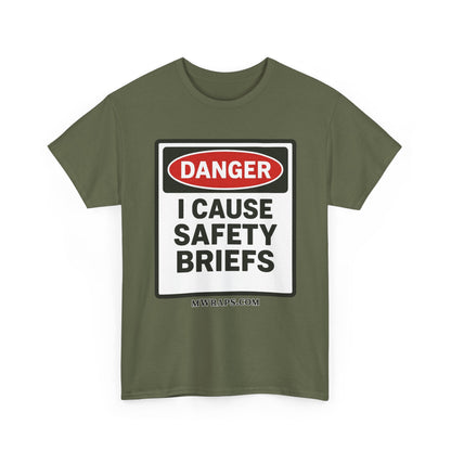 "DANGER I Cause Safety Briefs" T-Shirt Workplace Humor Style Graphic Tee for Men & Women